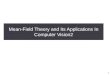 Mean-Field Theory and Its Applications In Computer Vision2 1