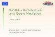 WP3 Werner Nutt (Heriot-Watt University) R-GMA – Architecture and Query Mediation 24/4/2003