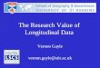 The Research Value of Longitudinal Data Vernon Gayle vernon.gayle@stir.ac.uk