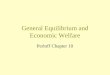 General Equilibrium and Economic Welfare Perloff Chapter 10