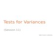 SADC Course in Statistics Tests for Variances (Session 11)