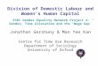 Division of Domestic Labour and Women s Human Capital ESRC Gender Equality Network Project 4: Gender, Time Allocation and the Wage Gap Jonathan Gershuny