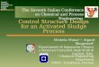 Control Structure Analysis for an Activated Sludge Process The Seventh Italian Conference on Chemical and Process Engineering Mulas, Skogestad Control