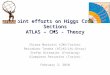 Joint efforts on Higgs Cross Sections ATLAS – CMS - Theory Chiara Mariotti (CMS/Torino) Reisaburo Tanaka (ATLAS/LAL-Orsay) Stefan Dittmaier (Freiburg)