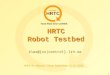 HRTC Hard Real-time CORBA IST 37652 WP3 / K. Nilsson / Viena September 11-13, 2002 1 HRTC Robot Testbed klas@{cs|control}.lth.se