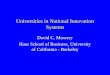 Universities in National Innovation Systems David C. Mowery Haas School of Business, University of California - Berkeley