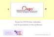 Oligo 7 Primer Analysis Software Rules for PCR Primer Selection and Presentation of the Software 2010 Molecular Biology Insights, Inc