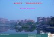 Heat Transfer Su Yongkang School of Mechanical Engineering # 1 HEAT TRANSFER Final Review