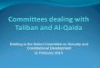 Briefing to the Select Committee on Security and Constitutional Development 11 February 2014 1