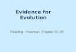 Evidence for Evolution Reading: Freeman, Chapter 23, 26