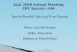Sprint Nextel Valuing Firm Equity Mary Léa McAnally Inder Khurana Rebecca Shortridge CPE session #44 AAA Annual Meeting 2008 1