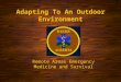 Adapting To An Outdoor Environment Remote Areas Emergency Medicine and Survival