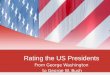 Rating the US Presidents From George Washington to George W. Bush