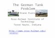 The German Tank Problem Diane Evans Rose-Hulman Institute of Technology Terre Haute, Indiana evans