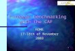 1 European benchmarking with the CAF ROME 17-18th of November 2003