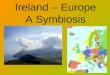 Ireland – Europe A Symbiosis. Heaneys Tollund Man Danish Iron-Age Man