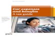 Car expenses and benefits. A tax guide