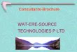 Consultants-Brochure WAT-ERE-SOURCE TECHNOLOGIES P LTD