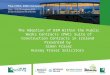 The Adoption of BIM Within the Public Works Contracts (PWC) Suite of Construction Contracts in Ireland Presented by Simon Fraser Hussey Fraser Solicitors