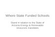 Where State Funded Schools Stand in relation to the State of Arizona Energy & Renewable resources mandates