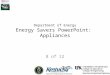 Department of Energy Energy Savers PowerPoint: Appliances 8 of 12