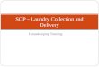 SOP – Laundry Collection and Delivery, Handling Special Request