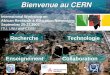 26-09-2005AFRICA-REN - Hans F Hoffmann/CERN 1 Bienvenue au CERN Recherche Enseignement Technologie Collaboration International Workshop on African Research