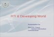 1 RTI & Developing World Presentation by Shri A.N. Tiwari, Central Information Commissioner