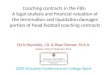 Coaching contracts in the FBS: A legal analysis and financial valuation of the termination and liquidation damages portion of head football coaching contracts