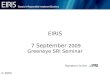 © EIRIS EIRIS 7 September 2009 Greeneye SRI Seminar Signatory to the