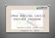 CMHA HOUSING CHOICE VOUCHER PROGRAM INSPECTIONS WORKSHOP August 9, 2013