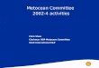 Metocean Committee 2002-4 activities Chris Shaw Chairman OGP Metocean Committee Shell International E&P