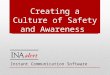 Instant Communication Software Creating a Culture of Safety and Awareness