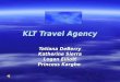 KLT Travel Agency Tatiana DeBerry Katherine Sierra Logan Elliott Princess Kargbo