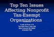 Top Ten Issues Affecting Nonprofit Tax-Exempt Organizations Presented by Lundy & Flynn LLP Two Bala Plaza, Suite 300 Bala Cynwyd, PA 19004 610-660-7788