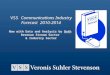 VSS Communications Industry Forecast 2010-2014 Now with Data and Analysis by Both Revenue Stream Sector & Industry Sector