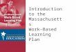 Introduction to the Massachusetts Work-Based Learning Plan