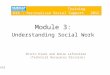 Module 3: Understanding Social Work Training Kit : Personalised Social Support 2012 Shirin Kiani and Annie Lafrenière (Technical Resources Division) Handicap