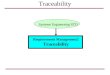 Traceability Requirements Management2 Traceability Systems Engineering STD