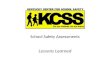 School Safety Assessments Lessons Learned. School Safety Assessments Since 2002, the Kentucky Center for School Safety has conducted: 635 Safety Assessments