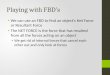 Playing with FBDs We can use an FBD to find an objects Net Force or Resultant Force The NET FORCE is the force that has resulted from all the forces acting