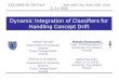 IEEE CBMS06, DM Track Salt Lake City, Utah 22.06.06 Dynamic Integration of Classifiers for Handling Concept Drift by A. Tsymbal, M. Pechenizkiy, P. Cunningham