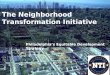 The Neighborhood Transformation Initiative Philadelphias Equitable Development Strategy