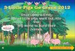 3 Little Pigs Go Green 2012 Once upon a time, three little pigs went out into the big world to build their homes