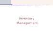 Inventory Management. What is Inventory Management?
