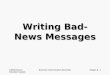 ©2005 Pearson Education Canada Business Communication EssentialsChapter 8 - 1 Writing Bad-News Messages