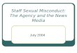 Staff Sexual Misconduct: The Agency and the News Media July 2004