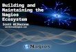 Building and Maintaining the Nagios Ecosystem Scott Wilkerson swilkerson@nagios.com
