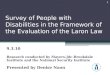 Survey of People with Disabilities in the Framework of the Evaluation of the Laron Law 9.3.10 Research conducted by Mayers-Jdc-Brookdale Institute and