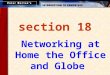 Networking at Home the Office and Globe section 18